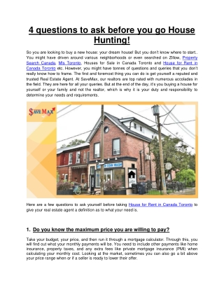 4 questions to ask before you go House Hunting!