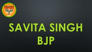 SAVITA SINGH BJP