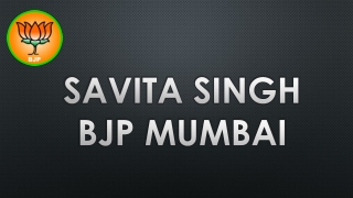 SAVITA SINGH BJP MUMBAI