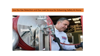 Use the Gas Detection and Gas Leak Service for Enhancing Safety At Home