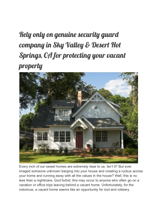 Rely only on genuine security guard company in Sky Valley & Desert Hot Springs, CA for protecting your vacant property