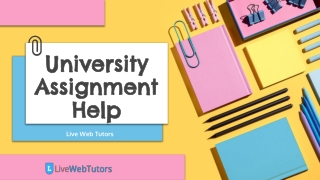 Perks of choosing the reliable University Assignment Help