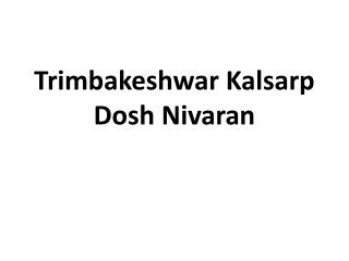 Trimbakeshwar Kalsarp Dosh Nivaran