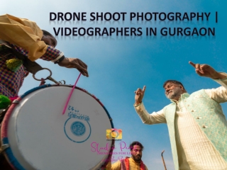 Drone Shoot Photography | Videographers In Gurgaon