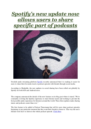 Spotify's new update now allows users to share specific part of podcasts