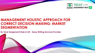 Management Holistic Approach for Correct Decision Making: Market Segmentation