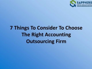 7 Things To Consider To Choose The Right Accounting Outsourcing Firm