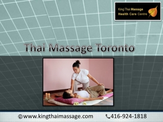 Now the best offers available on Thai Massage Toronto Packages - King Thai Massage