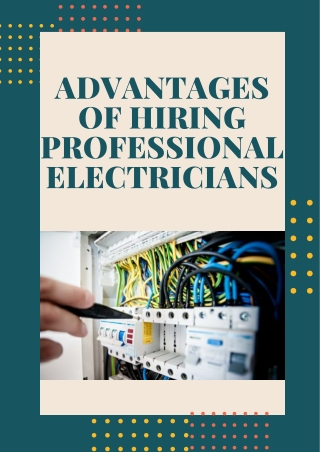 Advantages of Hiring Professional Electricians