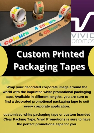 Custom Printed Packaging Tape - Keep Your Company Logo Public Minds