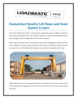 Unmatched Quality Lift Rope and Semi Gantry Cranes converted