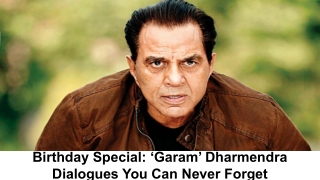 Birthday Special ‘Garam’ Dharmendra Dialogues You Can Never Forget