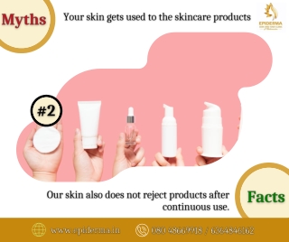 Myth 2 about Skin - Best Dermatology Centre in Jayanagar - Epiderma Clinic