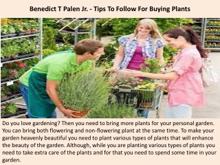 Benedict T Palen Jr. - Tips To Follow For Buying Plants