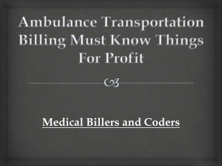 Ambulance Transportation Billing Must Know Things For Profit