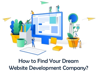 How to Find Your Dream Website Development Company?