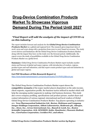Drug-Device Combination Products Market To Register Unwavering Growth By 2027
