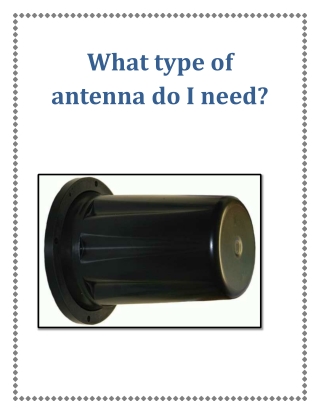 What type of antenna do I need