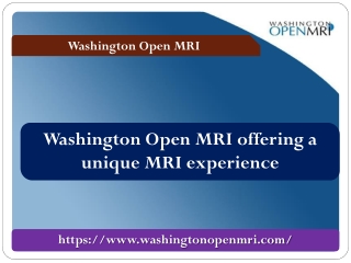 Washington Open MRI offering a unique MRI experience