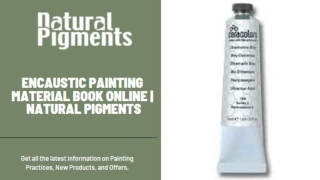 Encaustic Painting Material Book Online | Natural Pigments