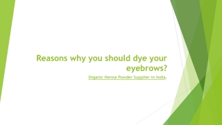 Reasons why you should dye your eyebrows