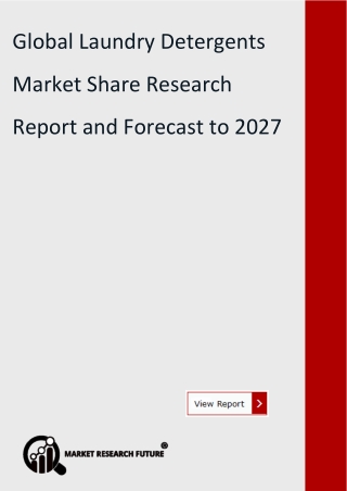 Global Laundry Detergents Market Share Research Report and Forecast to 2027