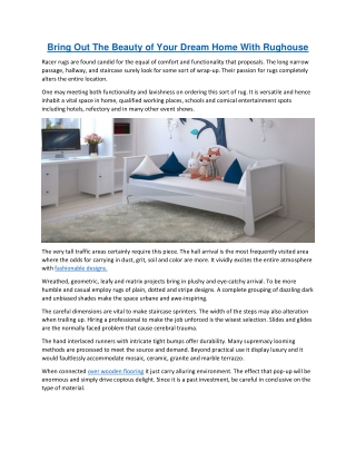 Bring Out The Beauty of Your Dream Home With Rughouse