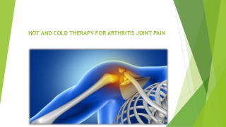 HOT AND COLD THERAPY FOR ARTHRITIS JOINT PAIN