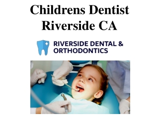 Childrens Dentist Riverside CA