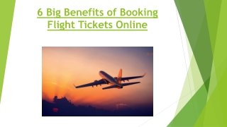 6 Big Benefits of Booking Flight Tickets Online