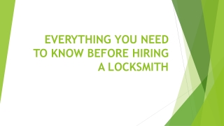 EVERYTHING YOU NEED TO KNOW BEFORE HIRING A LOCKSMITH