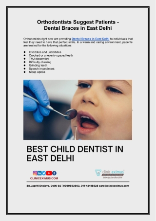 Orthodontists Suggest Patients-Dental Braces in East Delhi