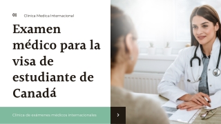 Examen médico para la visa de estudiante de Canadá