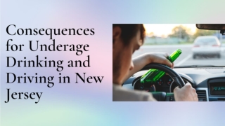 Consequences for Underage Drinking and Driving in New Jersey
