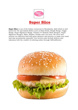 5% Off - Super Slice Italian Menu Bundamba, QLD
