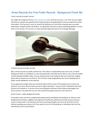 Arrest Records Are Free Public Records - Background Check Me