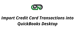 How to Import Credit Card Transactions into QuickBooks Desktop