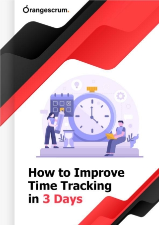 How to Improve Time Tracking in 3 Days