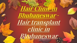 Hair Transplant Clinic in Bhubaneswar - Laser Hair Removal Doctor