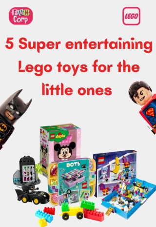 5 Super entertaining Lego toys for the little ones