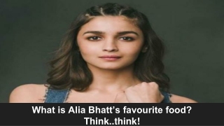 What is Alia Bhatts favourite food