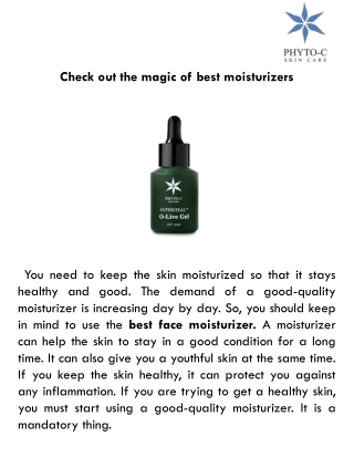 Check out the magic of best moisturizers