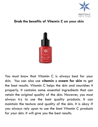 Grab the benefits of Vitamin C on your skin