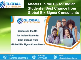 Masters in the UK for Indian Students: Best Chance from Global Six Sigma Consult