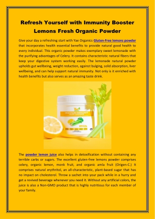 Refresh Yourself with Immunity Booster Lemons Fresh Organic Powder