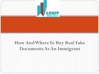 How And Where To Buy Real Fake Documents As An Immigrant