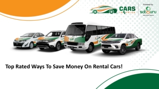Top rated ways to save money on rental cars!