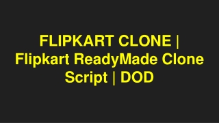 Readymade Flipkart Clone Script - DOD IT Solutions