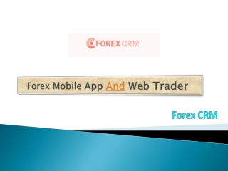 Forex Mobile App And Web Trader