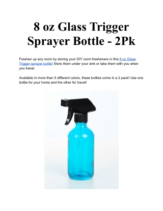 8 oz Glass Trigger Sprayer Bottle - 2Pk